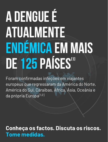 More than 125 countries are now Dengue Endemic
